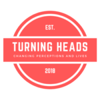 Turning Heads - Changing Perceptions and Lives